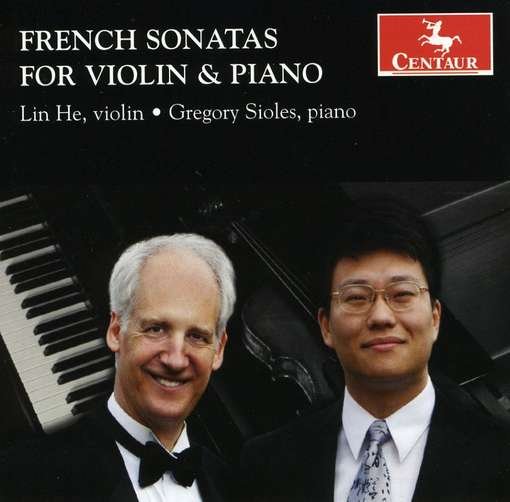 French Sonatas for Violin & Piano - Debussy / Boulanger / Ravel / Poulenc / Sioles - Muziek - Centaur - 0044747300924 - 26 januari 2010