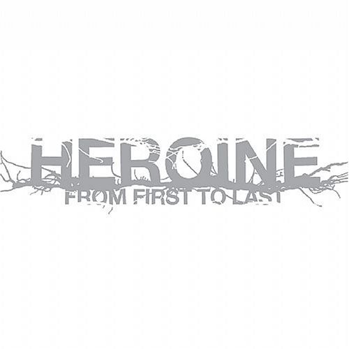 Cover for From First to Last · Heroinet (CD) (2006)