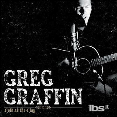 Cold As the Clay - Greg Graffin - Music -  - 0045778680924 - July 11, 2006