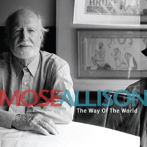 Cover for Mose Allison · Way of the World (CD) [Digipak] (2010)