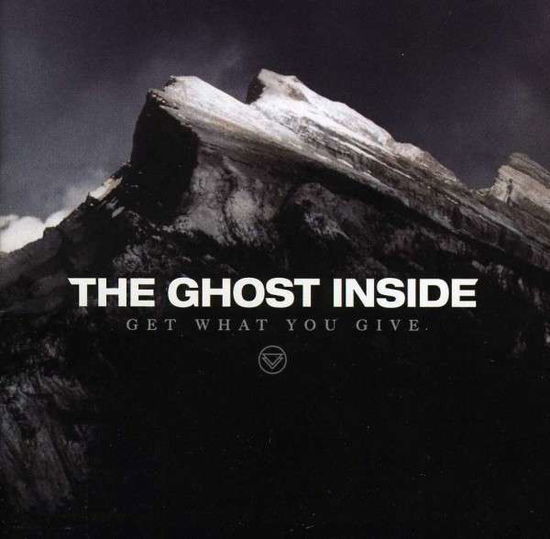 Get What You Give - The Ghost Inside - Music - EPITAPH - 0045778718924 - June 22, 2012