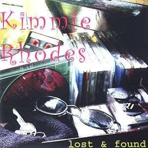 Cover for Kimmie Rhodes · Lost &amp; Found (CD) (2004)