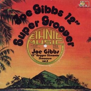 Cover for Joe Gibbs · Showcase Vol 5: 12&quot; Disco Mixes (CD) (2010)
