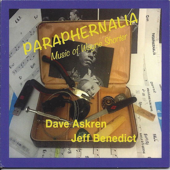 Cover for Dave Askren &amp; Jeff Benedict · Paraphernalia Music of Wayne Shorter (CD) (2024)