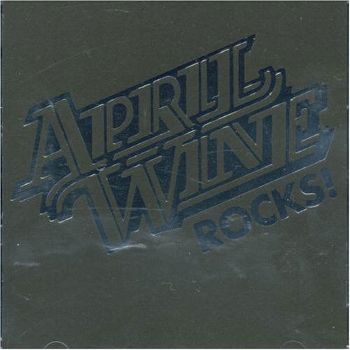 Rocks! - April Wine - Musik - ROCK / POP - 0060270062924 - 30. Juni 1990