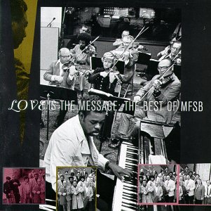 Cover for Mfsb · Love is the Message: the Best (CD) (2007)