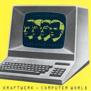 Computer World - Kraftwerk - Music - ALTERNATIVE - 0075596078924 - October 25, 1990