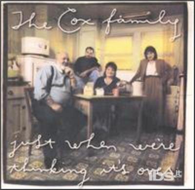Just When We're Thinking - Cox Family - Music - ELEKTRA - 0075596180924 - July 30, 1996