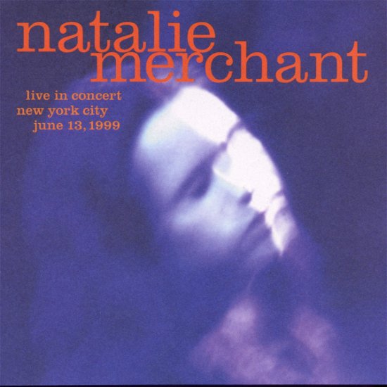 Cover for Natalie Merchant · Live in Concert, New York City (CD) (2018)