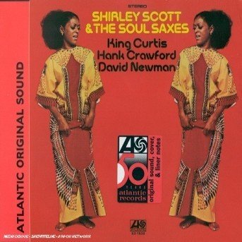 Shirley Scott & the Soul Saxes-kurt Curtishank Cr - Shirley Scott - Música - ATLANTIC - 0075678079924 - 3 de julio de 1998