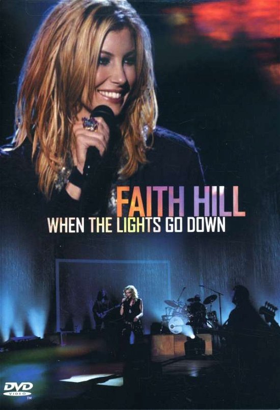 Faith Hill - when the Lights Go Down - Faith Hill - Filmes - WEA - 0075993857924 - 7 de julho de 2003
