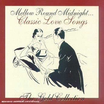 Cover for Classic Love Songs · Mellow Round Midnight-v/a- (CD)