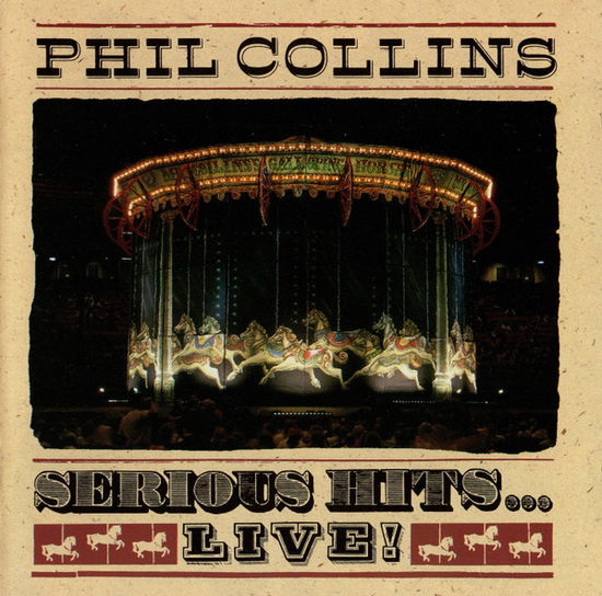 Cover for Phil Collins · Phil Collins - Serious Hits ... Live (CD) (2010)