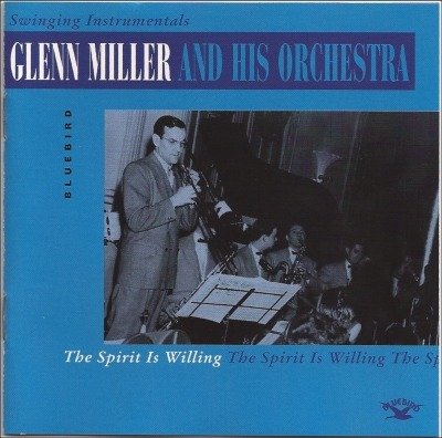 Cover for Glenn Miller · Glenn Miller-spirit is Willing (CD) (2023)