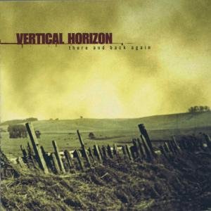 Cover for Vertical Horizon · There &amp; Back Again (CD) (1999)