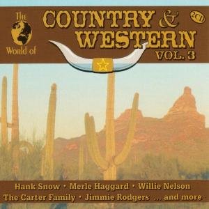 World Of Country & ...3 - V/A - Musique - WORLD OF - 0090204750924 - 13 janvier 1999