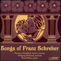 Cover for Schreker / Holzmair / Ryan · Lieder (CD) (2008)