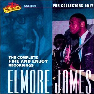 Complete Fire & Enjoy Recordings - Elmore James - Musikk - Collectables - 0090431882924 - 1. september 1995