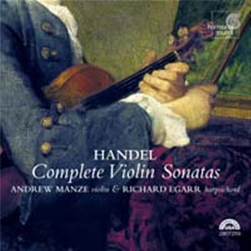 Cover for Manze Andrew Egarr Richard · Handel: Complete Violin Sonatas (CD) (2007)