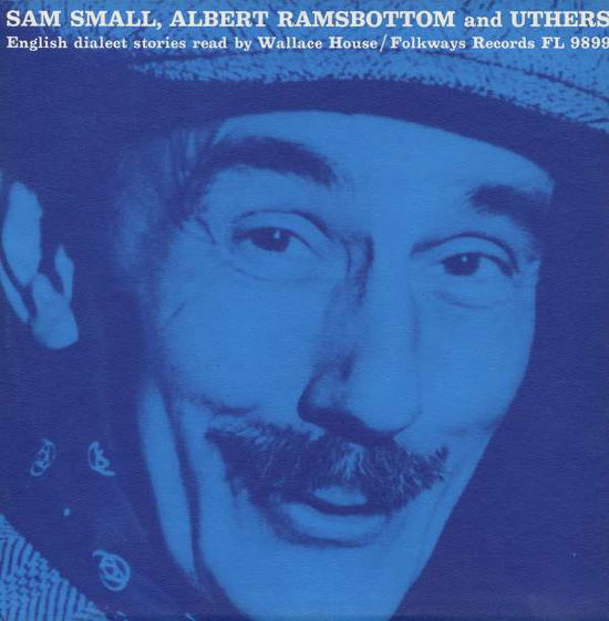 Cover for Wallace House · Albert Ramsbottom Sam Small and Uthers: English (CD) (2012)