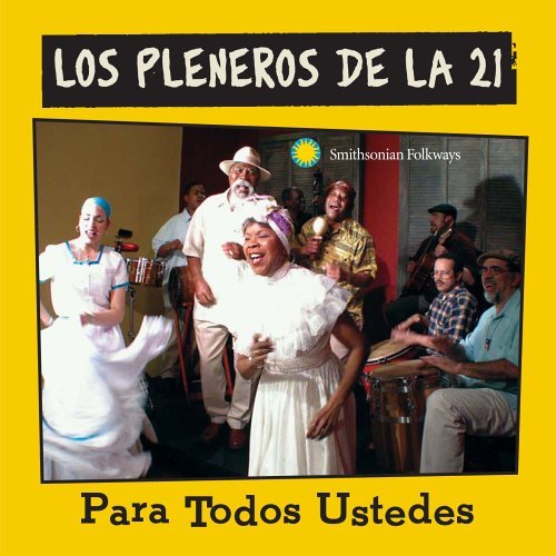 Cover for Los Pleneros De La 21 · Para Todos Ustedes (CD) (2005)