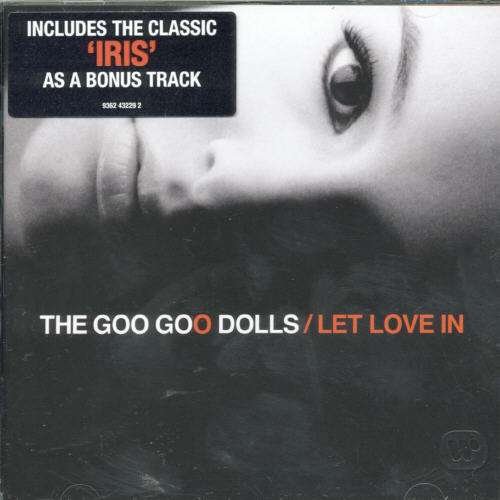 Cover for The Goo Goo Dolls · Let Love in (CD) [Uk edition] (2014)