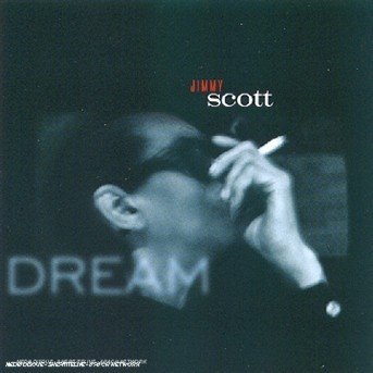 Cover for Jimmy Scott · Jimmy Scott-dream (CD) (2000)