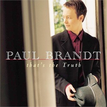 Cover for Paul Brandt · That's the Truth  [australian Import] (CD) (2000)