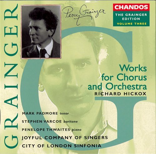 Cover for Grainger / Hickox / City of London Sinfonia · Works for Chorus &amp; Orchestra 1 (CD) (1996)