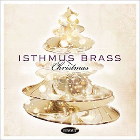 Isthmus Brass Christmas - Variousartists - Musik - SUMMIT RECORDS - 0099402610924 - 21. juli 2013