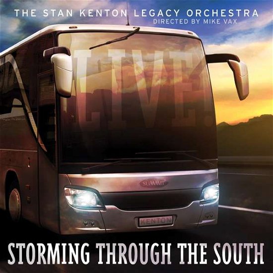 Storming Through the South - Live - Stan Kenton Legacy Orchestra - Musik - SUMMIT RECORDS - 0099402678924 - 16. september 2016