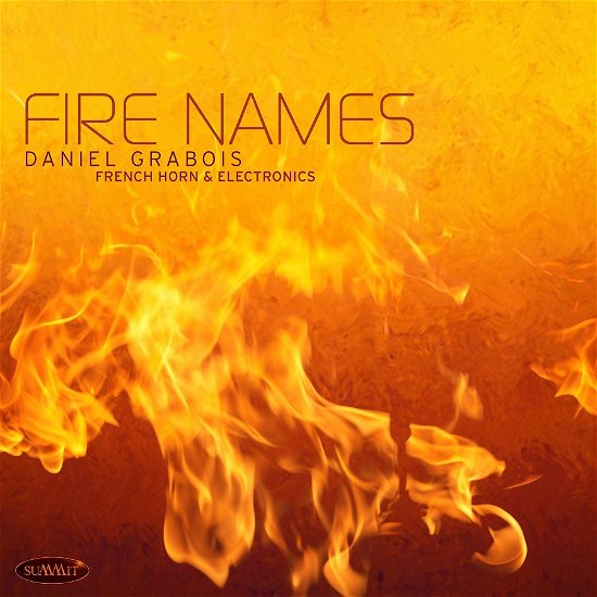 Cover for Daniel Grabois · Fire Names (CD) (2022)