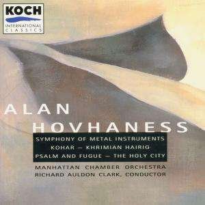 Alan Hovhaness - Sinfonia N.17 Op 203 (1963) For Metal Orchestra - Hovhaness - Musik - Koch - 0099923728924 - 