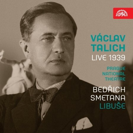 Live 1939: Smetana Libuse - Vaclav Talich - Musikk - SUPRAPHON - 0099925427924 - 4. september 2020