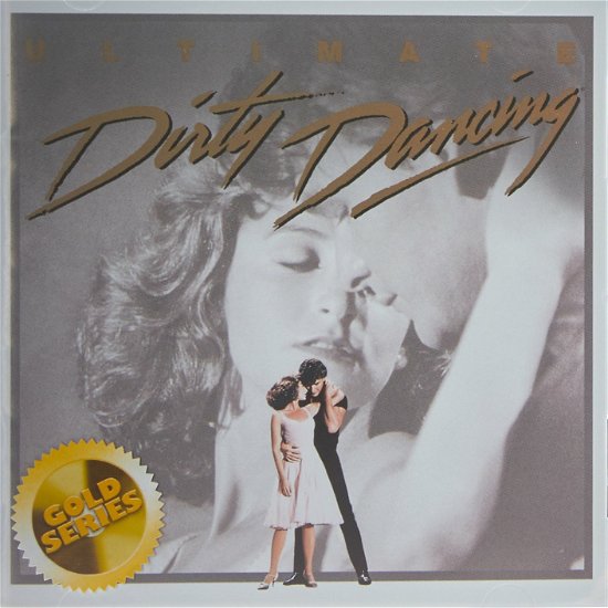 Cover for Soundtrack · Ultimate Dirty Dancing (CD) (2018)