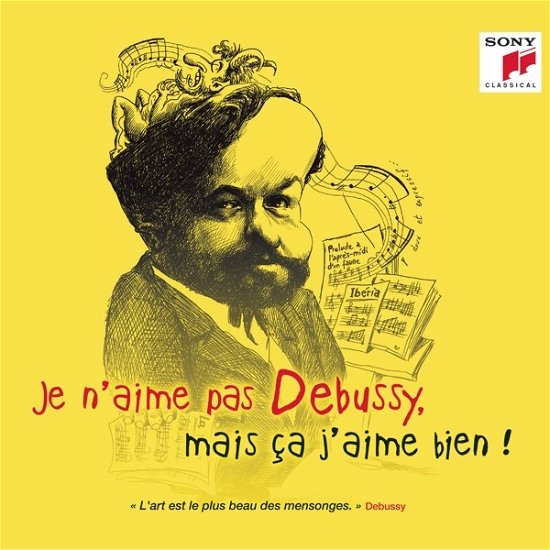 Cover for Je N'aime Pas Debussy, Mais Ca J'aime Bien! (CD) (2019)