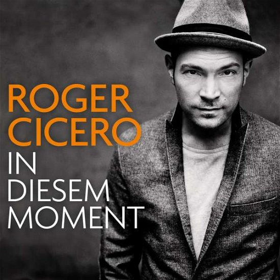 In Diesem Moment - Roger Cicero - Musikk -  - 0194397998924 - 11. september 2020