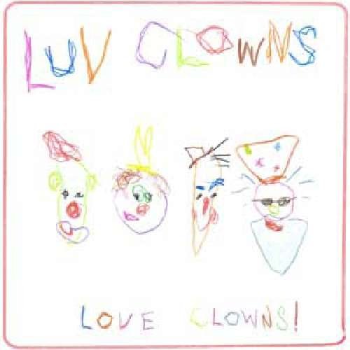 Cover for Luv Clowns (CD) (2011)