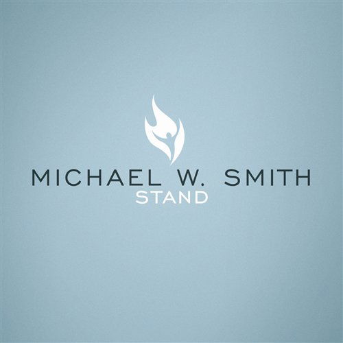 Michael W. Smith · Stand (CD) (2008)