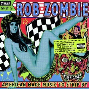 Cover for Rob Zombie · American Made Music to Strip B (CD) (2007)