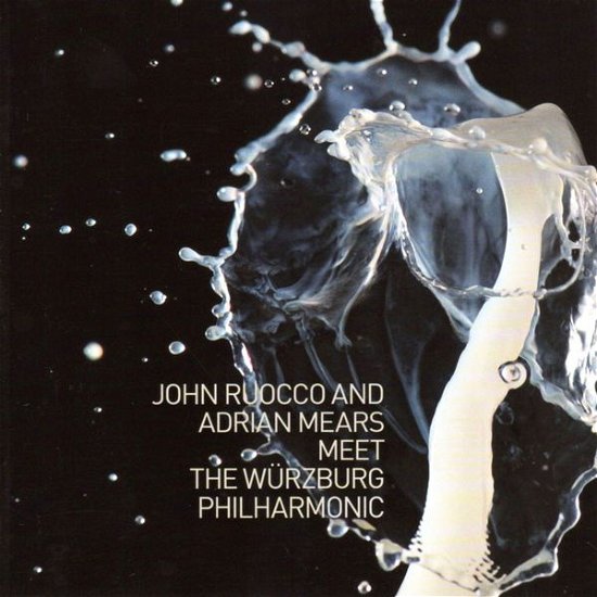 Cover for Ruocco, John &amp; Adrian Mea · Meet The Wurzburg Philha (CD) (2013)