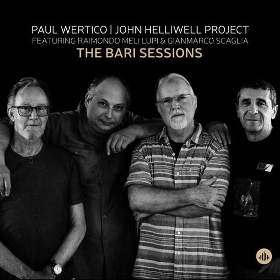 The Bari Session - Paul Wertico & John Helliwell Project - Musik - CHALLENGE RECORDS - 0608917352924 - 5. November 2021