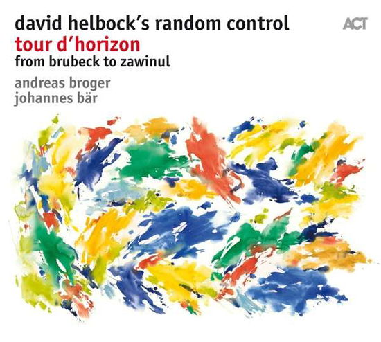 Cover for Helbock,david / Random Control · Tour D'horizon (CD) [Digipak] (2018)