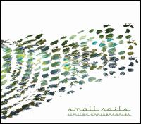 Cover for Small Sails · Similar Anniversaries (CD) (2007)