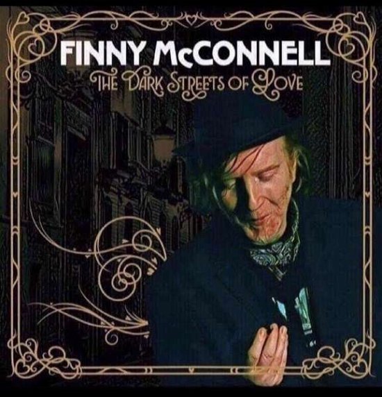 Cover for Mcconnell Finny · Dark Streets of Love (CD) (2021)