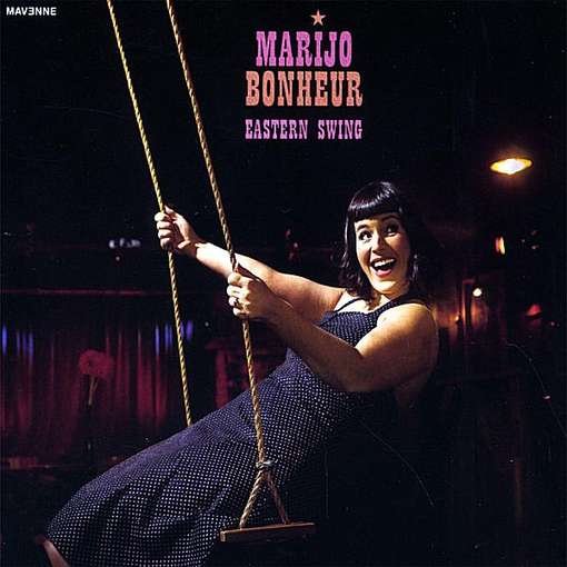 Eastern Swing - Marijo Bonheur - Muziek - LOCAL - 0629048107924 - 9 oktober 2007