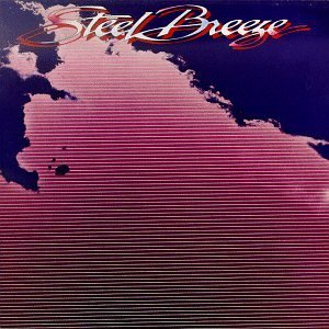 Steel Breeze - Steel Breeze - Musiikki - RENAISSANCE - 0630428020924 - lauantai 30. kesäkuuta 1990