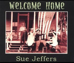 Welcome Home - Sue Jeffers - Musik - FBI Records - 0634479376924 - 4. november 2003