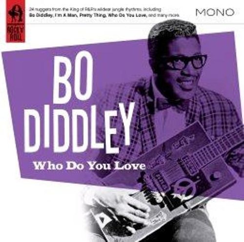Cover for Bo Diddley · Who Do You Love ? (CD) (2010)