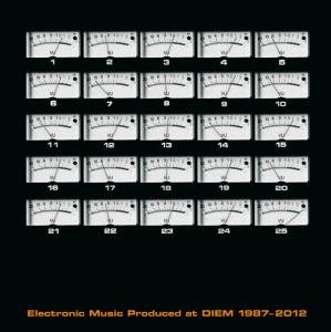 Cover for 25 Years Diem - Electronic Music 1987-2012 / Var · Electronic Music Diem 19872012 (CD) (2012)